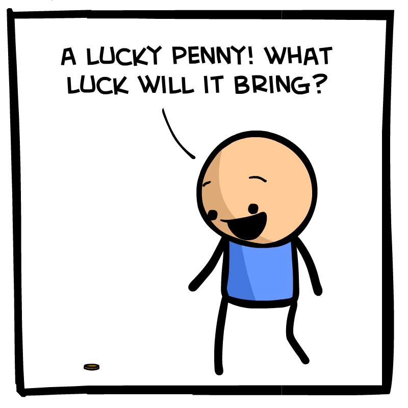 https://cdn-dev.tinyview.com/cyanide-and-happiness/2023/08/17/lucky-penny/Lucky-Penny-Panel-1.png