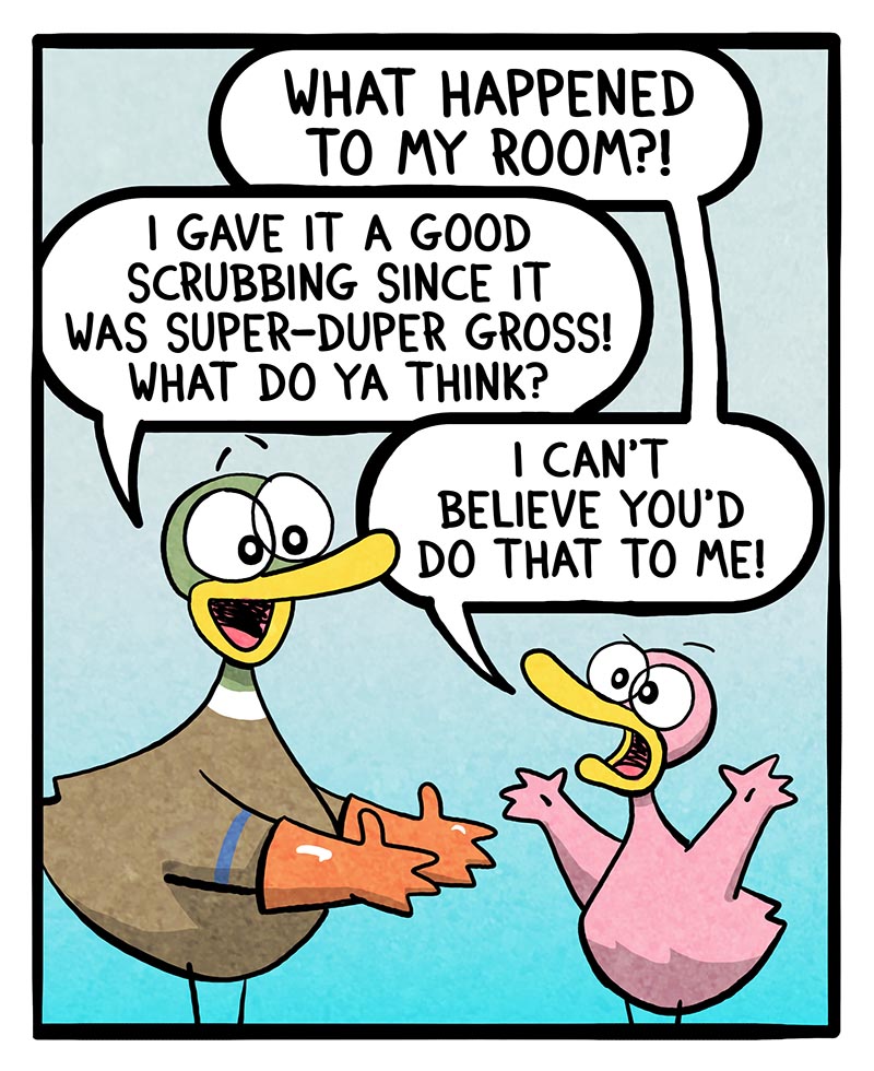 https://cdn-dev.tinyview.com/fowl-language/2023/08/07/cleaning-their-room/cleaning-their-room-1.jpg