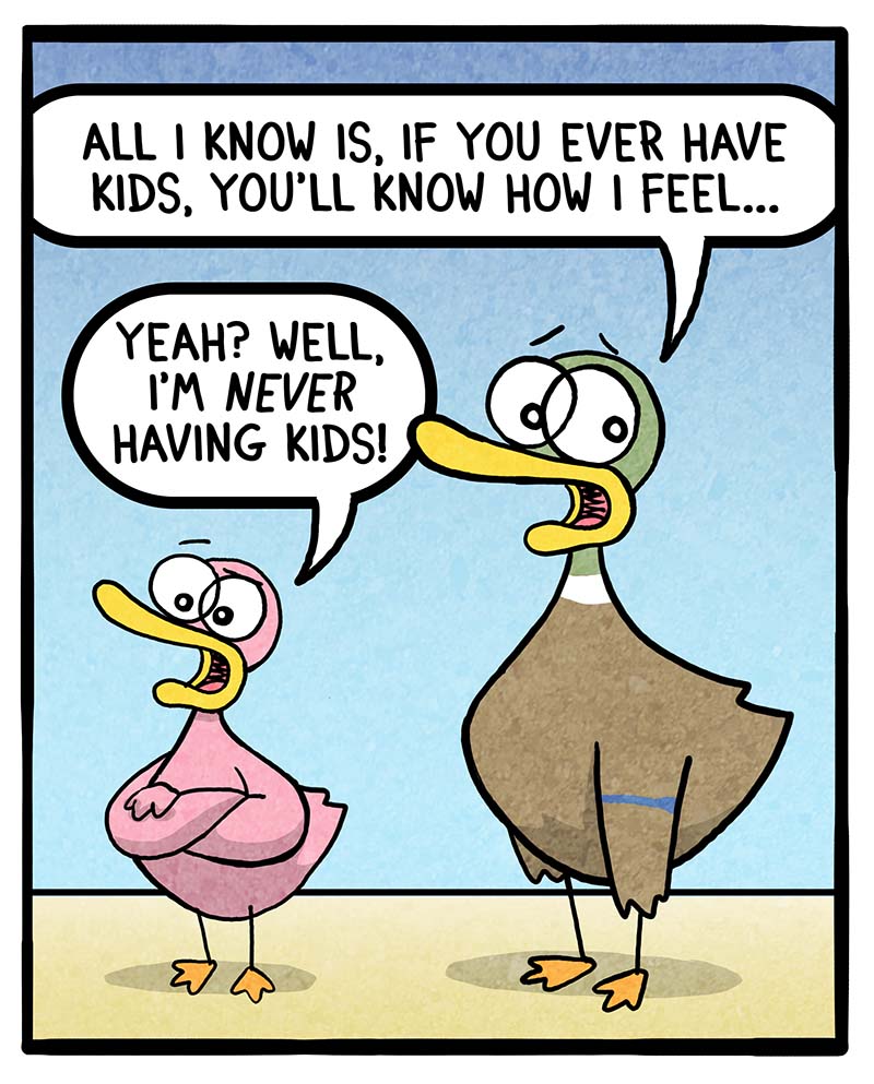 https://cdn-dev.tinyview.com/fowl-language/2024/01/31/never-having-kids/never-having-kids-2.jpg