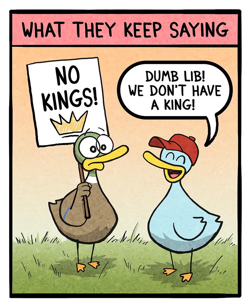 https://cdn-dev.tinyview.com/fowl-language/2025/06/18/no-kings/No-kings-1.jpg