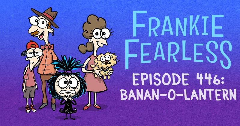 Episode 446: Banan-O-Lantern
