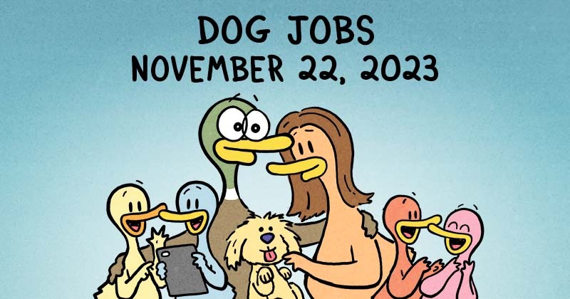 https://cdn-dev.tinyview.com/gemma/2025/12/01/1-dec-second-comic/dog-jobs-header-image-.jpeg