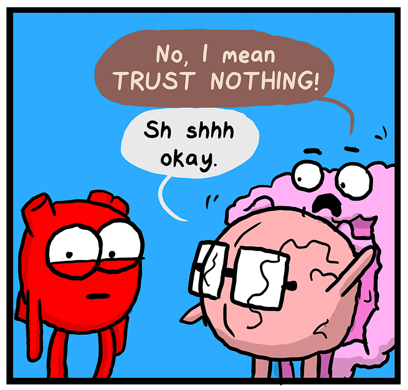 https://cdn-dev.tinyview.com/heart-and-brain/2023/06/27/trust-issues/95_HB_09.png