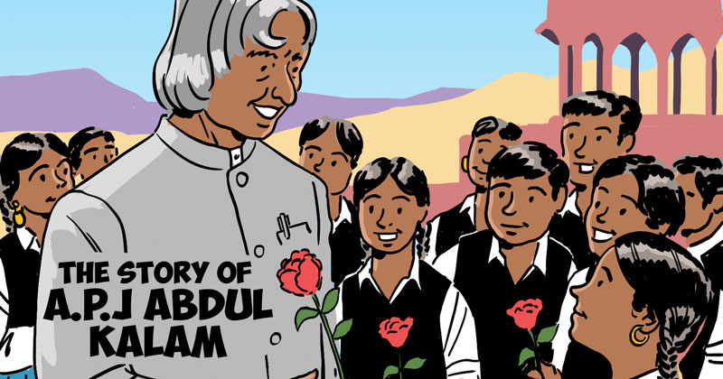 The Story of A.P.J. Abdul Kalam