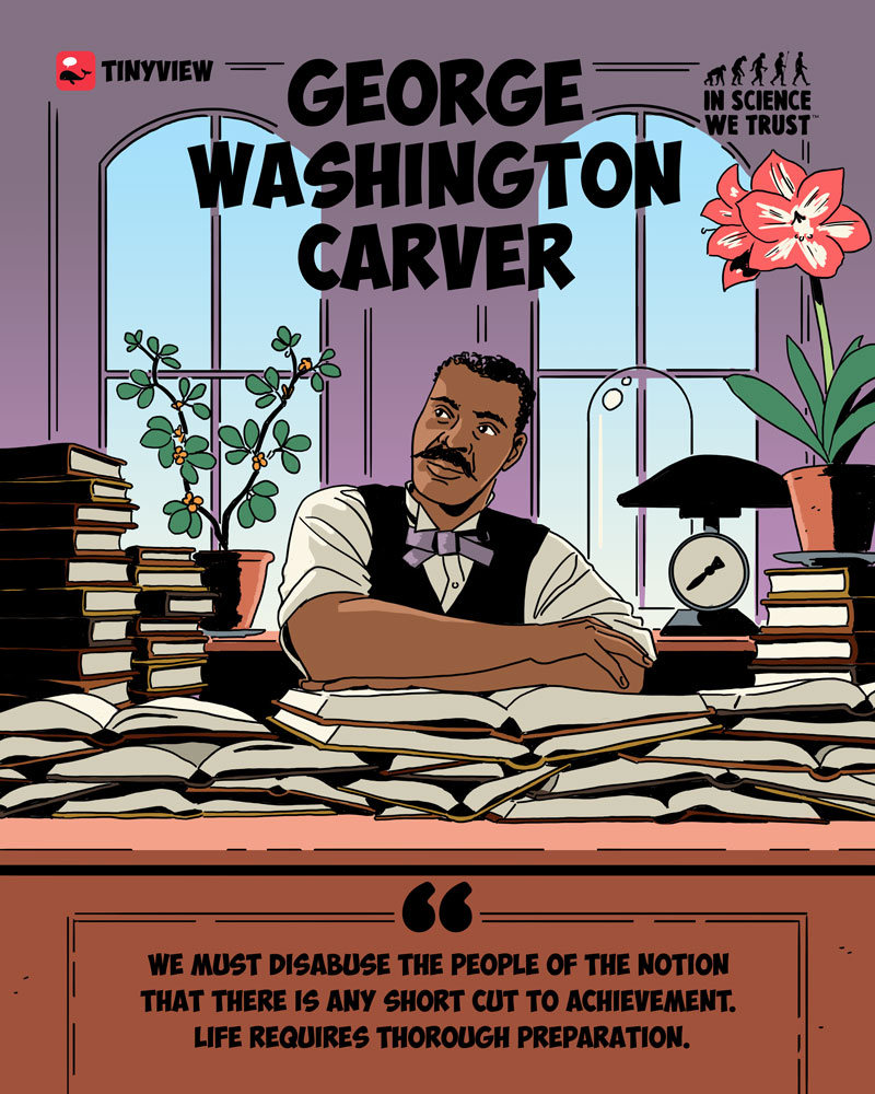 https://cdn-dev.tinyview.com/in-science-we-trust/2022/01/15/43-short-cut-george-washington-carver/043-george-washington-carver-short-cut.jpg