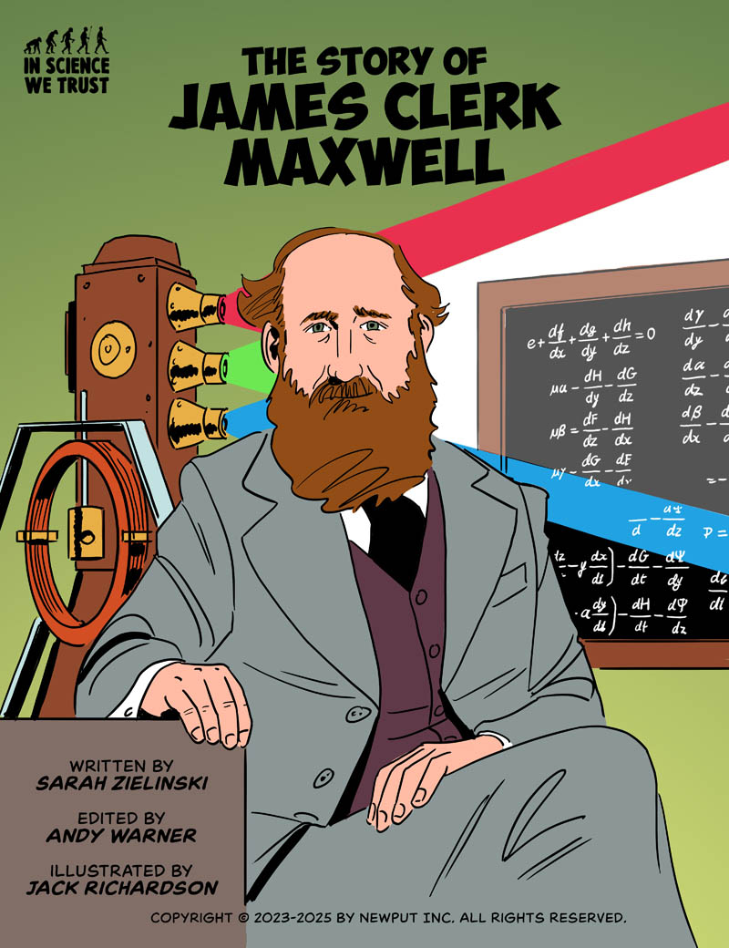 https://cdn-dev.tinyview.com/in-science-we-trust/2025/01/13/the-story-of-james-clerk-maxwell/maxwell-cover.jpg