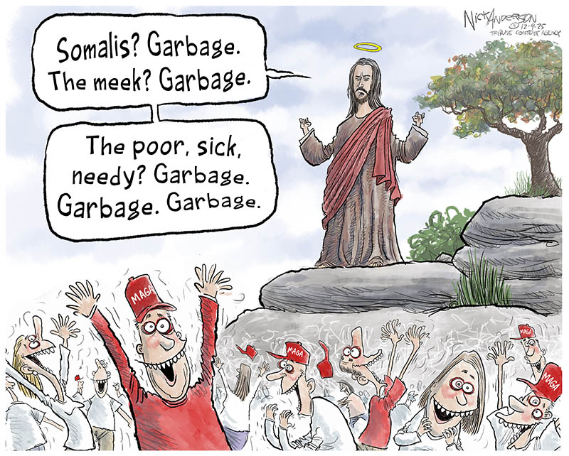 https://cdn-dev.tinyview.com/nick-anderson/2025/12/08/maga-jesus/120925._MAGA_Jesus_Garbage_-copy.jpg