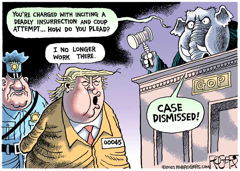 https://cdn-dev.tinyview.com/rob-rogers/2021/2021-02-10-gop-trial/20210210_GOP_Trial.jpg