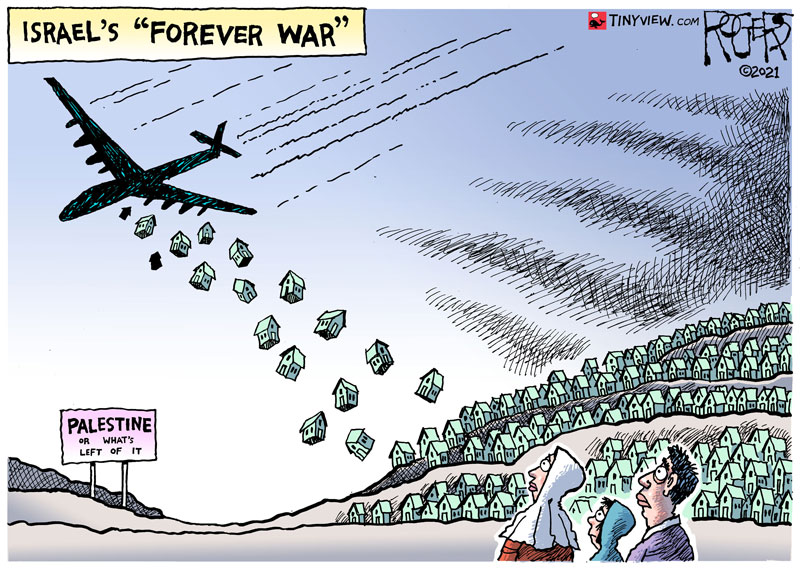 https://cdn-dev.tinyview.com/rob-rogers/2021/2021-05-13-israels-war/20210513_Israels_War.jpg