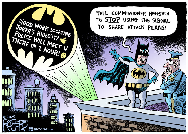 https://cdn-dev.tinyview.com/rob-rogers/2025/03/28/bat-signal/20250328_Bat_Signal.jpg