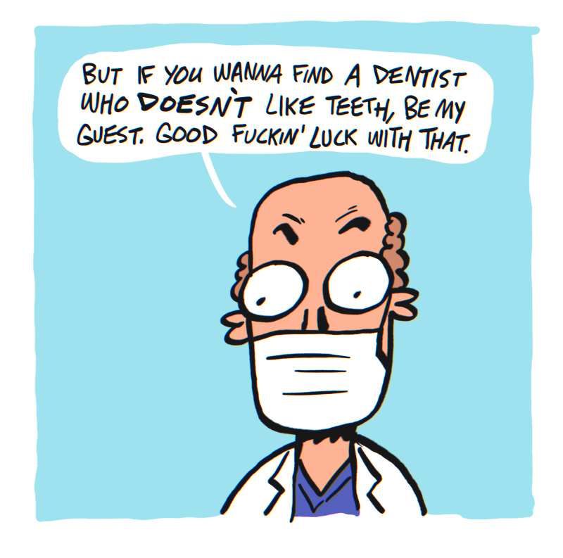 https://cdn-dev.tinyview.com/the-other-end/2025/05/09/dentist/9.jpg